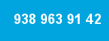 938 963 91 42 938 963 91 42